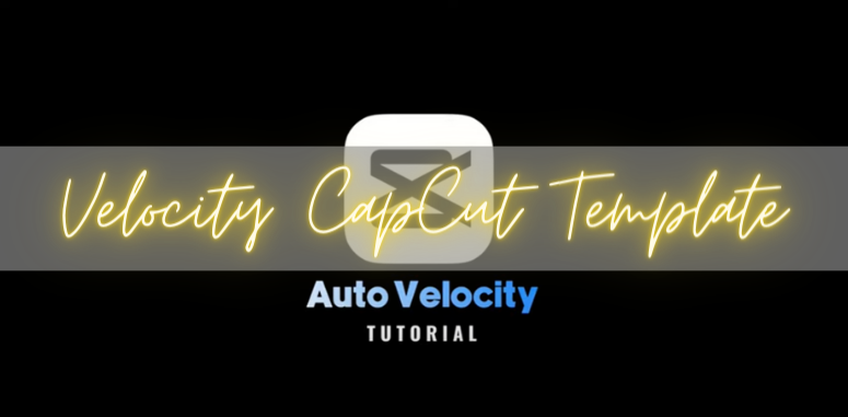 velocity capcut template